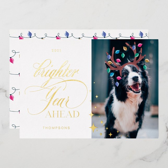 Brighter Year Ahead Fun Pet Photo Reindeer Lights Foil Holiday Card (Creator Uploaded)