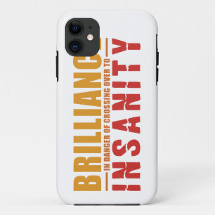 BRILLIANCE VS INSANITY custom iPhone case