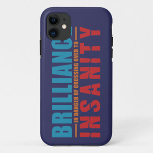 BRILLIANCE VS INSANITY custom iPhone case