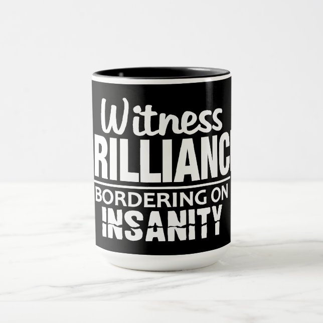 BRILLIANCE VS INSANITY custom mug - choose style (Center)