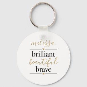 Brilliant Beautiful Brave Personalised Name  Key Ring