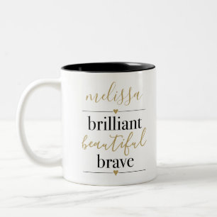 Brilliant Beautiful Brave Personalised Name  Two-Tone Coffee Mug