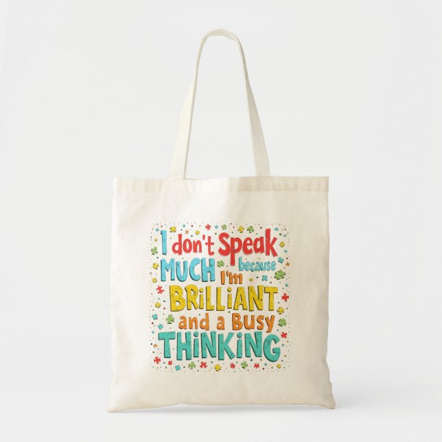 Brilliant & Busy Thinking Tote Bag (Front)