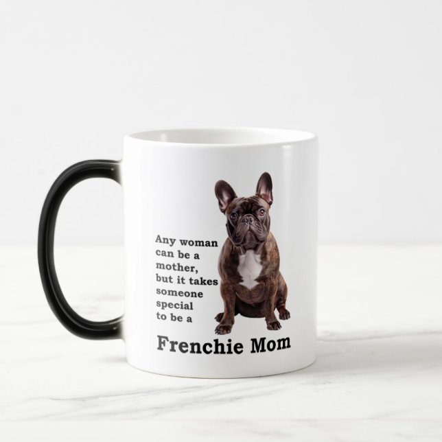 Brindle French Bulldog Mum Magic Mug (Left)