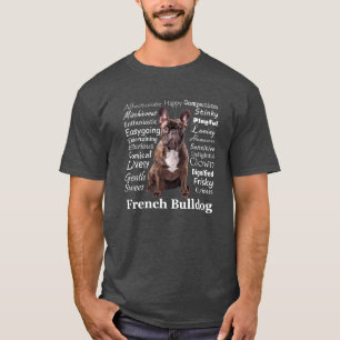 Brindle French Bulldog Traits T-Shirt