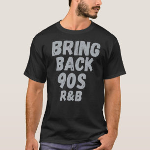 Bring Back 90s Rb Retro T-Shirt