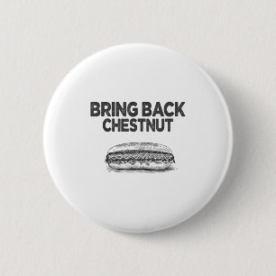 Bring Back Chestnut- Winner 6 Cm Round Badge