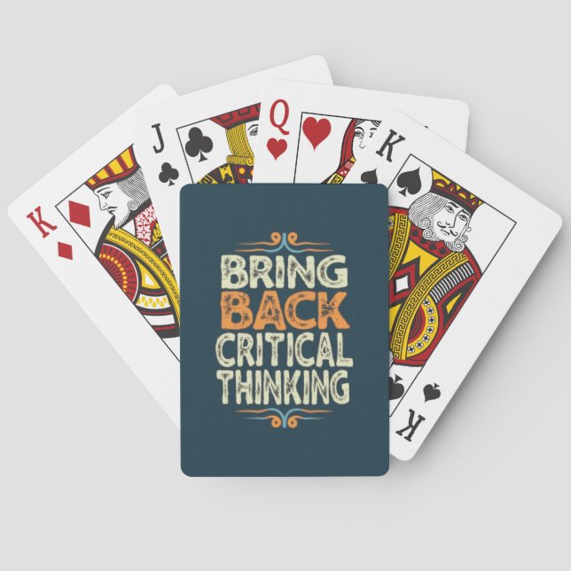 Bring Back Critical Thinking Playing Cards (Back)