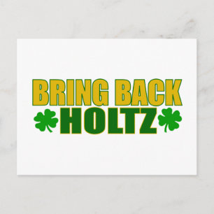 Bring Back Holtz Postcard
