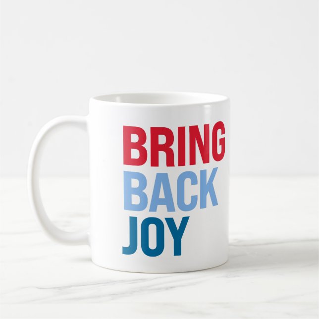 Bring back joy coffee mug (Left)