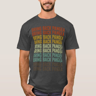 Bring Back Pangea Geology Pangea Rock Collector fr T-Shirt