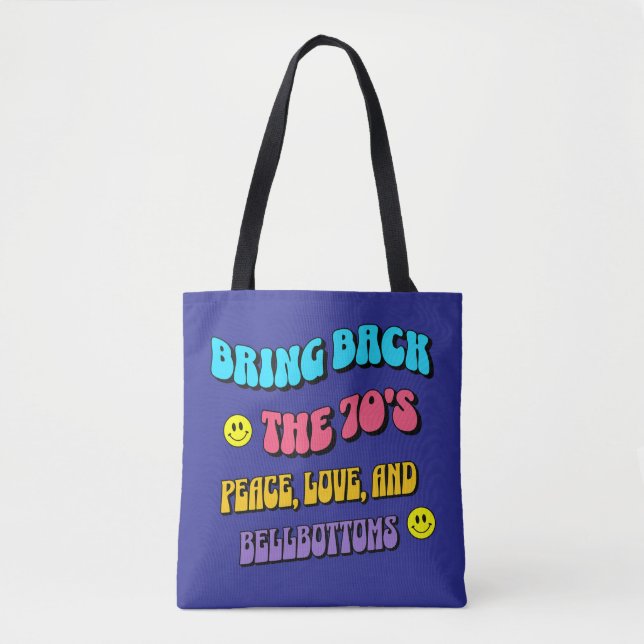 Bring Back the ’70s Tote Bag (Front)