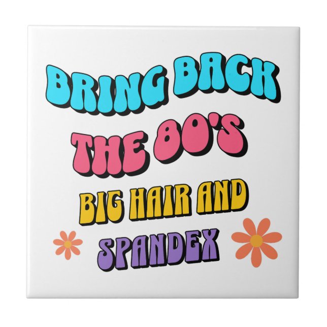 Bring Back the ’80s Ceramic Tile (Front)