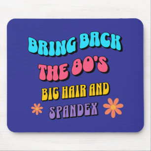 Bring Back the ’80s Mouse Pad
