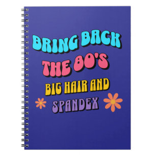 Bring Back the ’80s Notebook