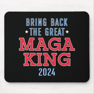 Bring Back The Great Maga King  Fun Ulta Maga Desi Mouse Pad