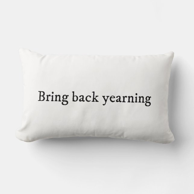 Bring back yearning romance aesthetic lumbar cushion (Front)