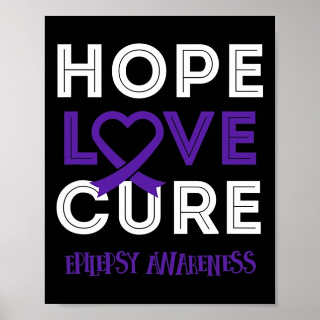 Bring Epilepsy Awareness  to bring HOPE LOVE CURE Poster (Front)