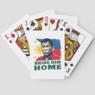 Bring Him Home Supporter Digong Duterte Playing Cards