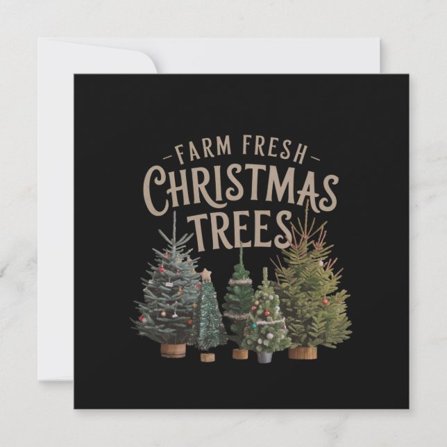 Bring Home Farm Fresh Christmas Trees Invitation (Front)