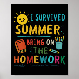Bring Homework First Day Back To School Students T Poster
