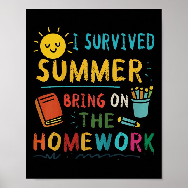 Bring Homework First Day Back To School Students T Poster (Front)