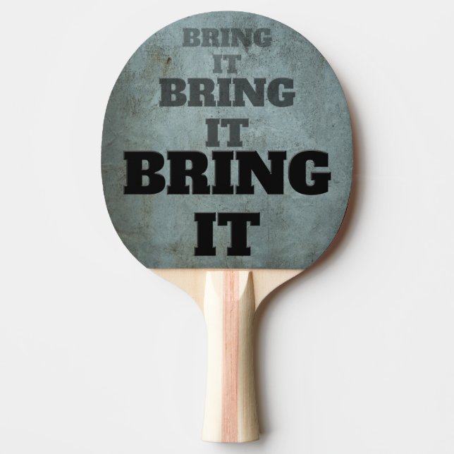 Bring It Grunge Industrial Weathered Ping Pong Paddle (Front)