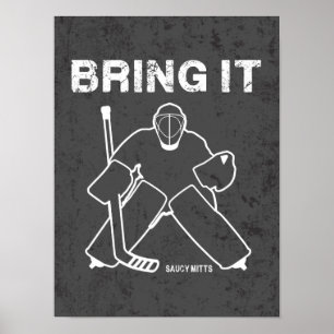 Bring It Hockey Goalie Poster
