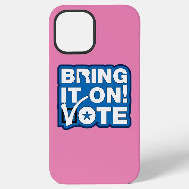 Bring it on! VOTE iPhone Case (Back)