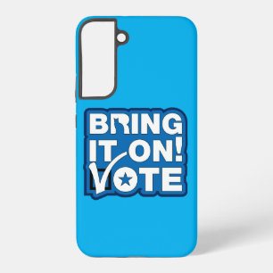 Bring it on! VOTE Samsung Galaxy Case