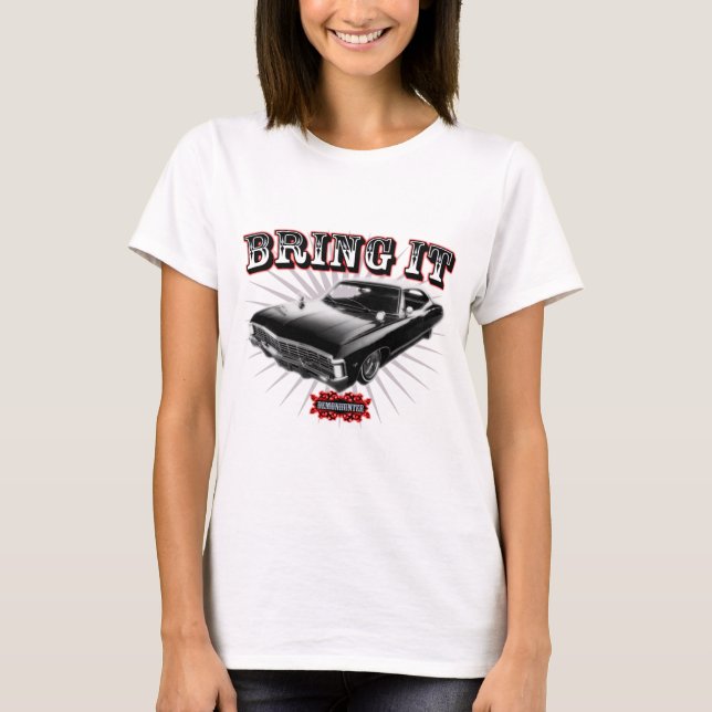 Bring it! T-Shirt (Front)