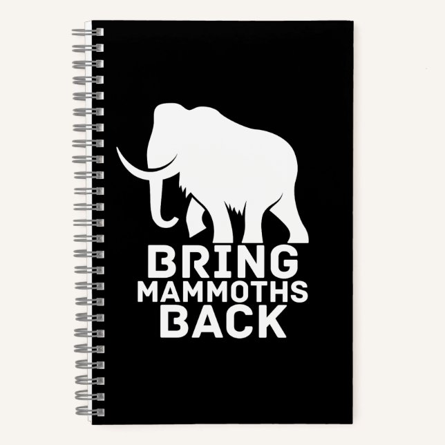 Bring Mammoths Back Notebook (Front)