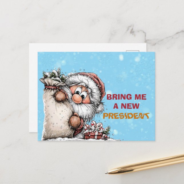 Bring Me A New President Santa Claus Holiday Postcard (Front/Back In Situ)