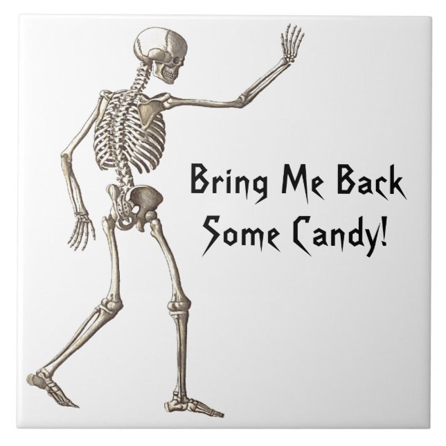 Bring Me Back Some Candy Skeleton Halloween Ceramic Tile (Front)