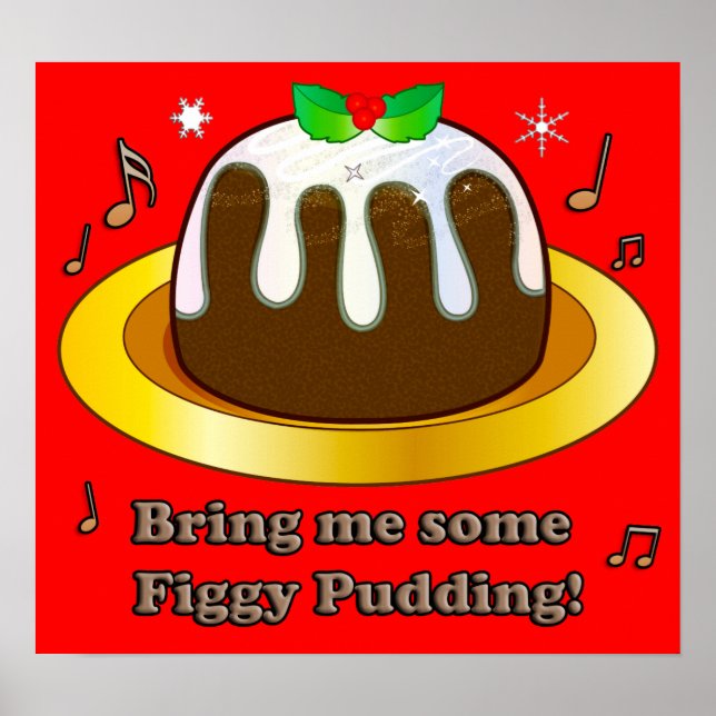 Bring Me Figgy Pudding Christmas Poster (Front)