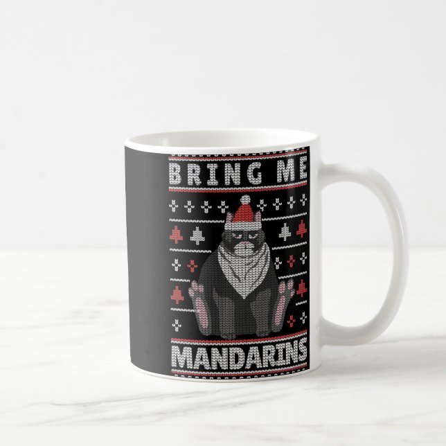 Bring Me Mandarins Cat Ugly Xmas Cat T Shirt  Coffee Mug (Right)