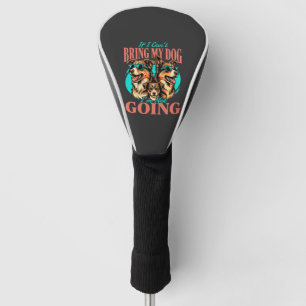 Bring My Dog Retro Dog Lover Golf Head Cover
