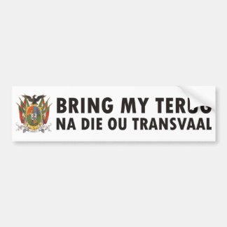 Bring my terug na die ou Transvaal Bumper Sticker