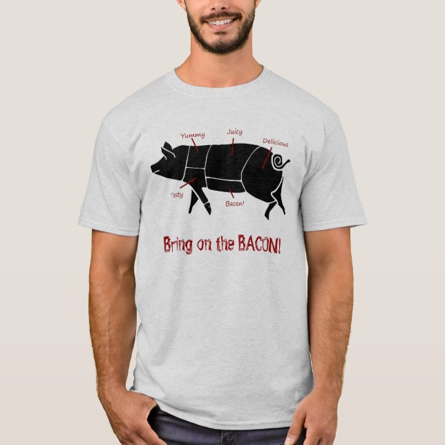Bring on the Bacon  Funny Pig Butcher Chart T-Shirt (Front)