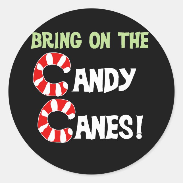 Bring on the Candy Canes Christmas Classic Round Sticker (Front)