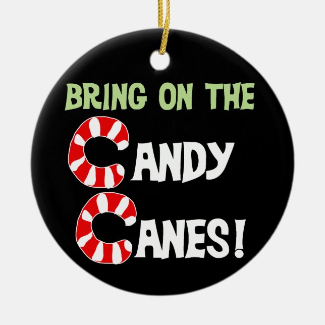 Bring on the  Candy Canes Keepsake Ornament (Front)