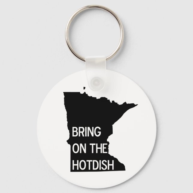Bring on the Hotdish Funny Minnesota Keychain (Front)