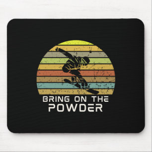 Bring On The Power Snowboarding Funny Snowboard Mouse Pad