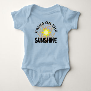 Bring On The Sunshine Design - Baby Jersey Bodysui Baby Bodysuit