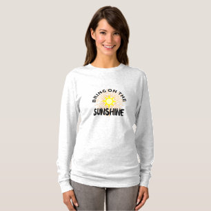 Bring On The Sunshine Design - Basic Long Sleeve T T-Shirt