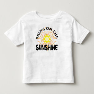Bring On The Sunshine Design - Toddler Fine Jersey T-Shirt