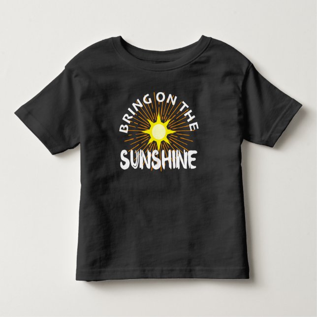 Bring On The Sunshine Design - Toddler Fine Jersey Toddler T-Shirt (Front)