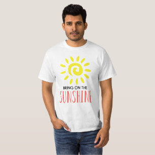 Bring On The Sunshine Men's White T-Shirt