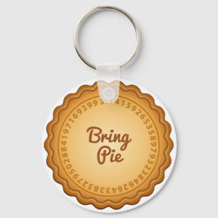 Bring Pie to Pi Day Key Ring