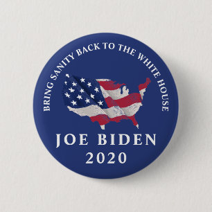 Bring Sanity Back Joe Biden 2020 6 Cm Round Badge
